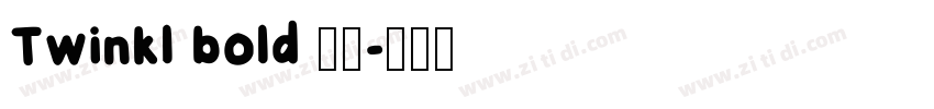Twinkl bold 粗体字体转换
